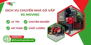 Chuyển nhà Gò Vấp chất lượng, an toàn, giá rẻ tại SG MOVING