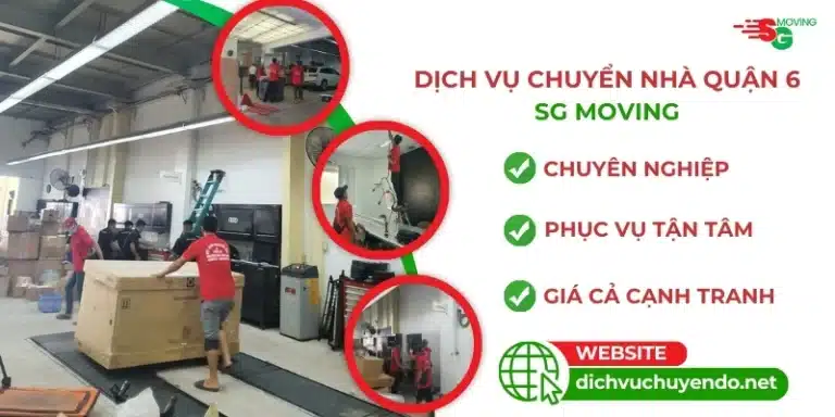 Dịch vụ chuyển nhà Quận 6 trọn gói giá rẻ