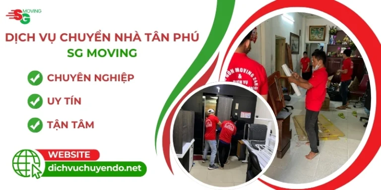 Dịch vụ chuyển nhà quận Tân Phú trọn gói giá rẻ