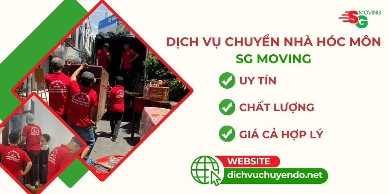 Lợi ích khi sử dụng dịch vụ chuyển nhà trọn gói Hóc Môn của SG MOVING