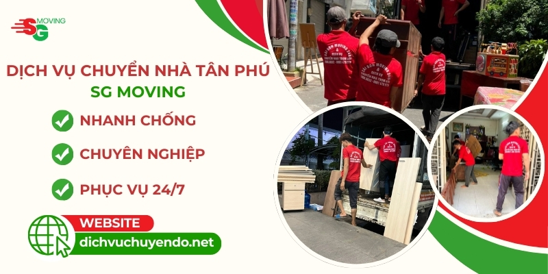 Lợi ích khi sử dụng dịch vụ chuyển nhà trọn gói Tân Phú của SG MOVING