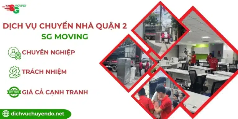 Dịch vụ chuyển nhà Quận 2 trọn gói giá rẻ
